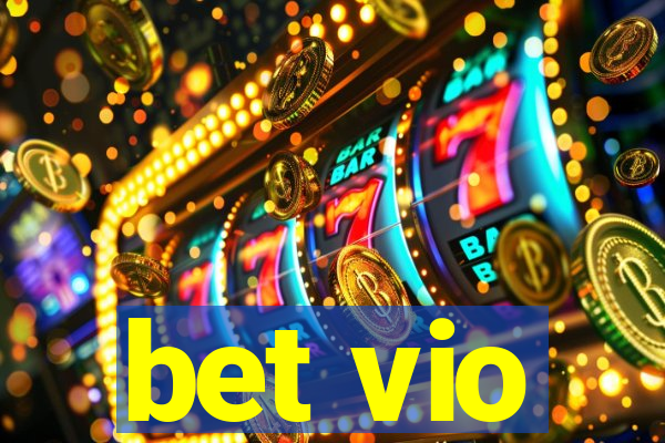 bet vio